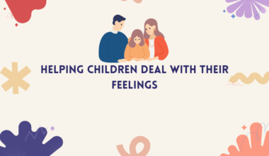 Helping Children Deal With Their Feelings