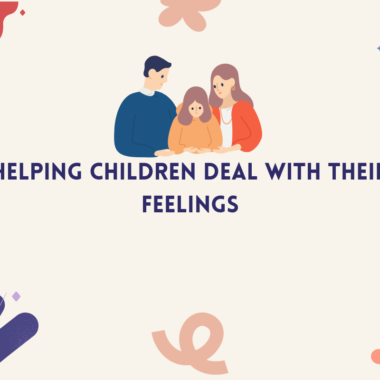 Helping Children Deal With Their Feelings